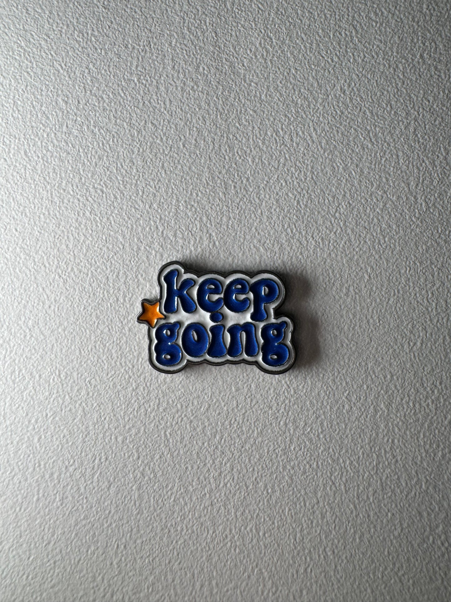 Keep going