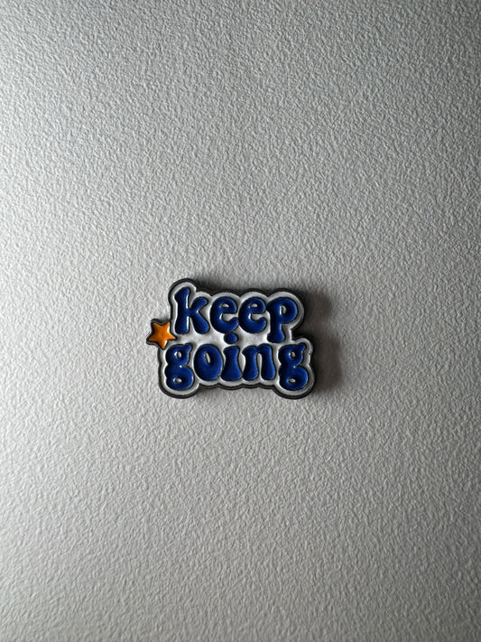 Keep going